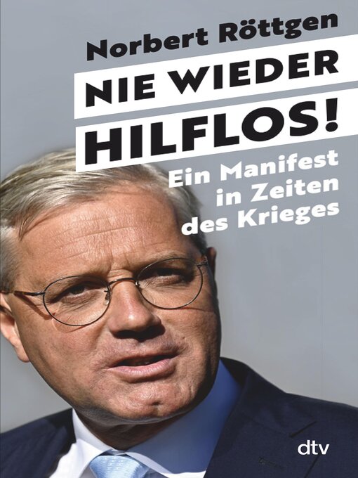 Titeldetails für Nie wieder hilflos! nach Norbert Röttgen - Verfügbar